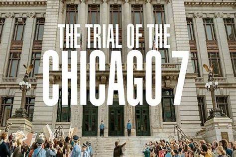 فيلم The Trial of the Chicago 7
