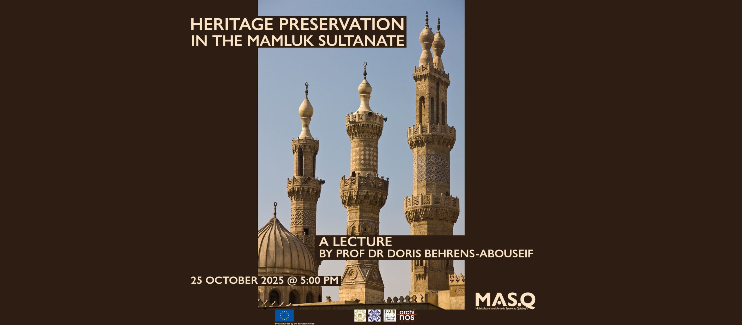 محاضرة "صون التراث في السلطنة المملوكية" بمساحة قايتباي